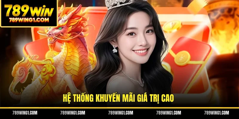 Hệ thống khuyến mãi giá trị cao